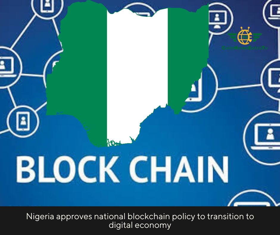 Nigeria approves national blockchain policy to transition to digital